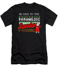 Christmas Paramedic Santa Says Be Nice to the Paramedic Kanig Designs T-Shirt