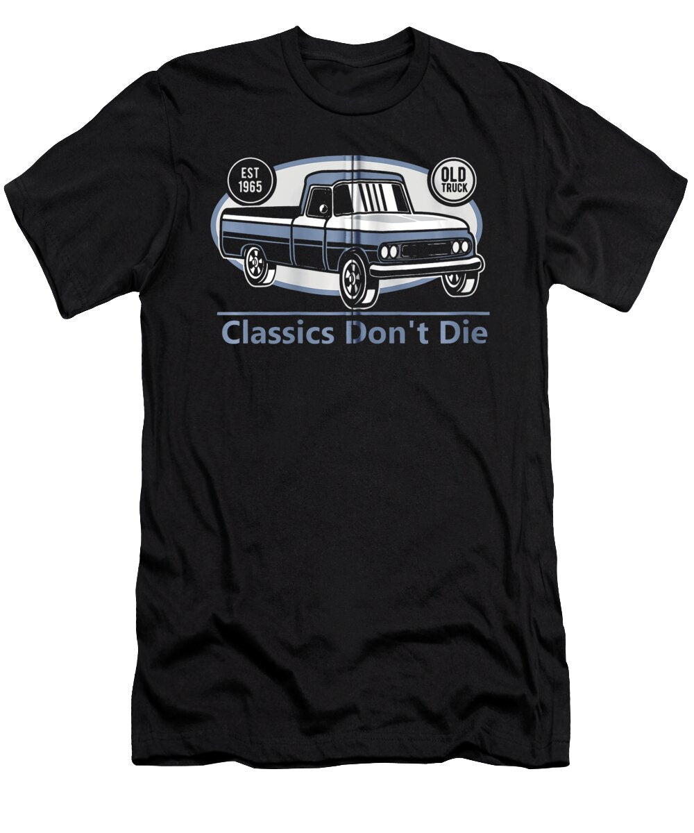 Classics Dont Die Vintage Truck Mechanic Dad Gift Julien T-Shirt