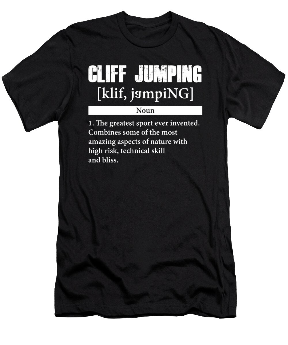Cliff Jumping Definition Cliff Diving Gift Thomas Larch T-Shirt