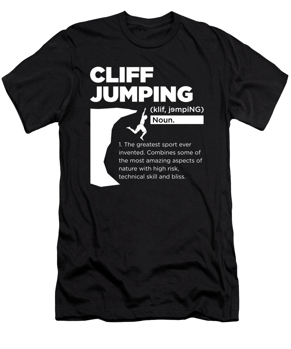 Cliff Jumping Definition Cliff Diving Jump Gift Thomas Larch T-Shirt