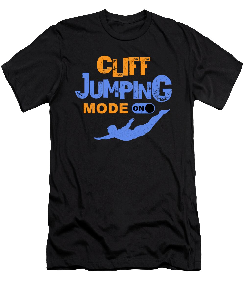 Cliff Jumping Mode on Cliff Diving Cliff Jump Gift Thomas Larch T-Shirt