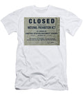 Closed for Violations of the National Prohibition Act Notice Paul Ward T-Shirt