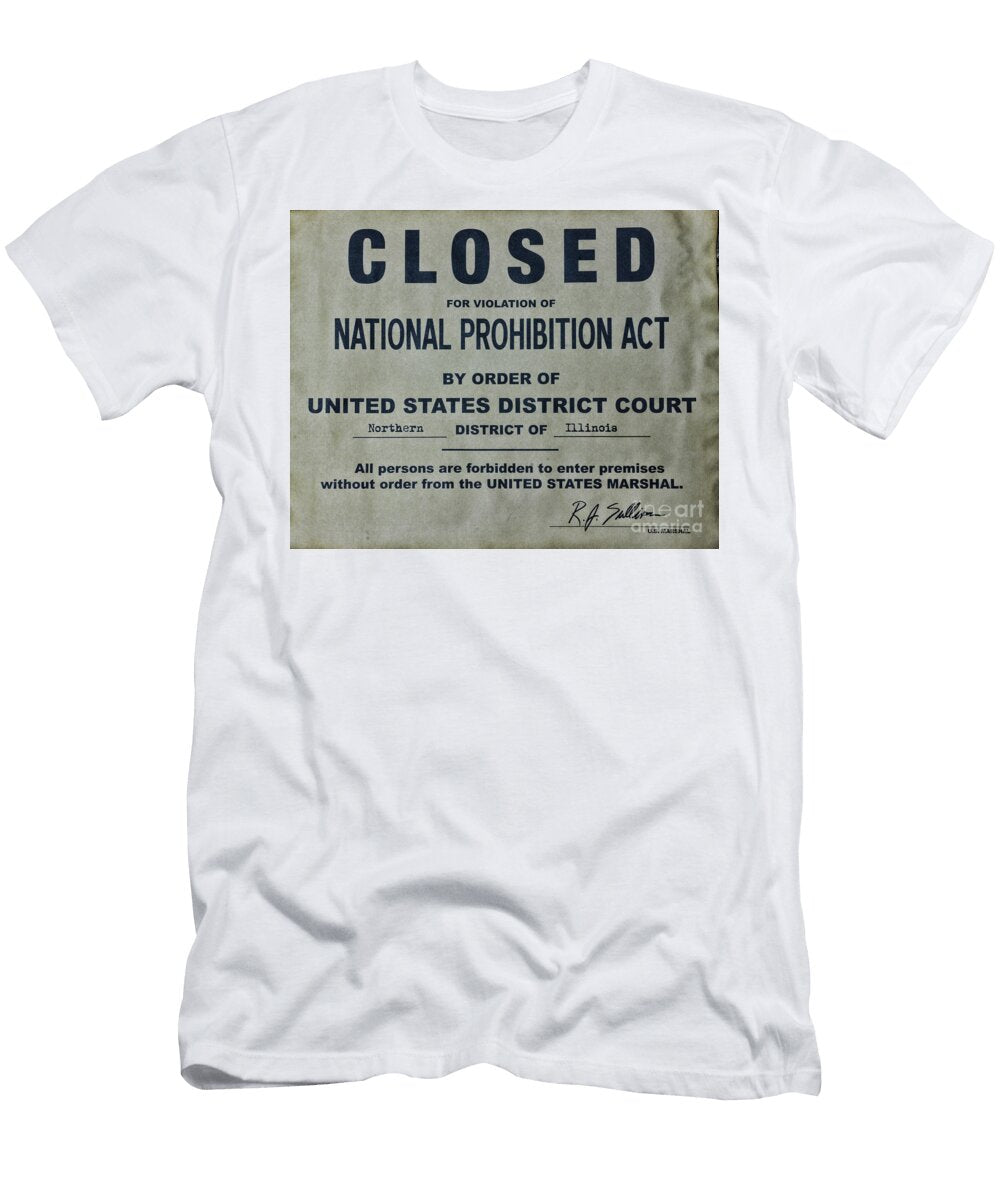 Closed for Violations of the National Prohibition Act Notice Paul Ward T-Shirt
