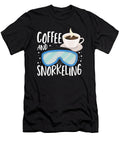 Coffee and Snorkeling Snorkel Dive Scuba Diving Alessandra Roth T-Shirt