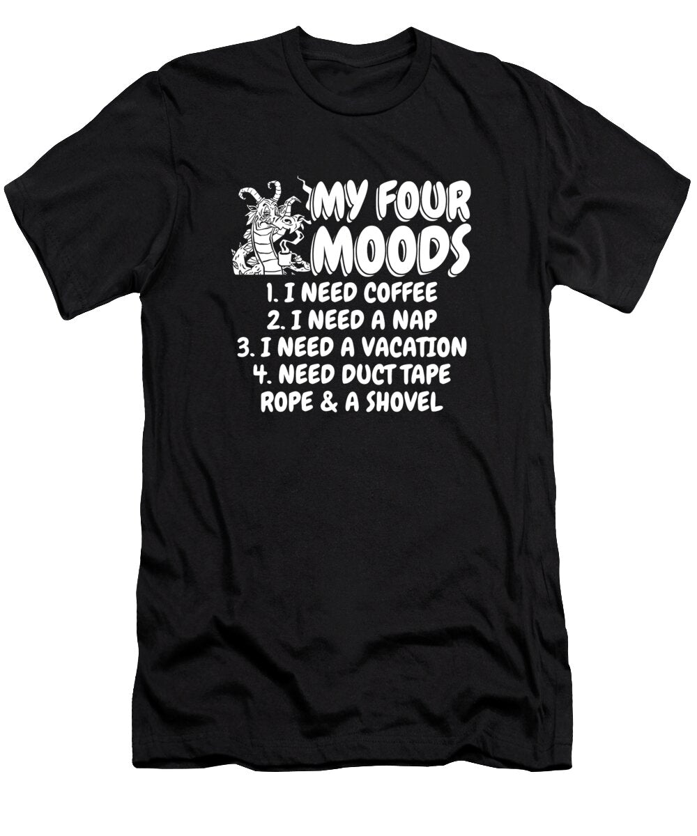 Coffee Barista My Four Moods I Need Coffee I Need a Nap Crazy Squirrel T-Shirt
