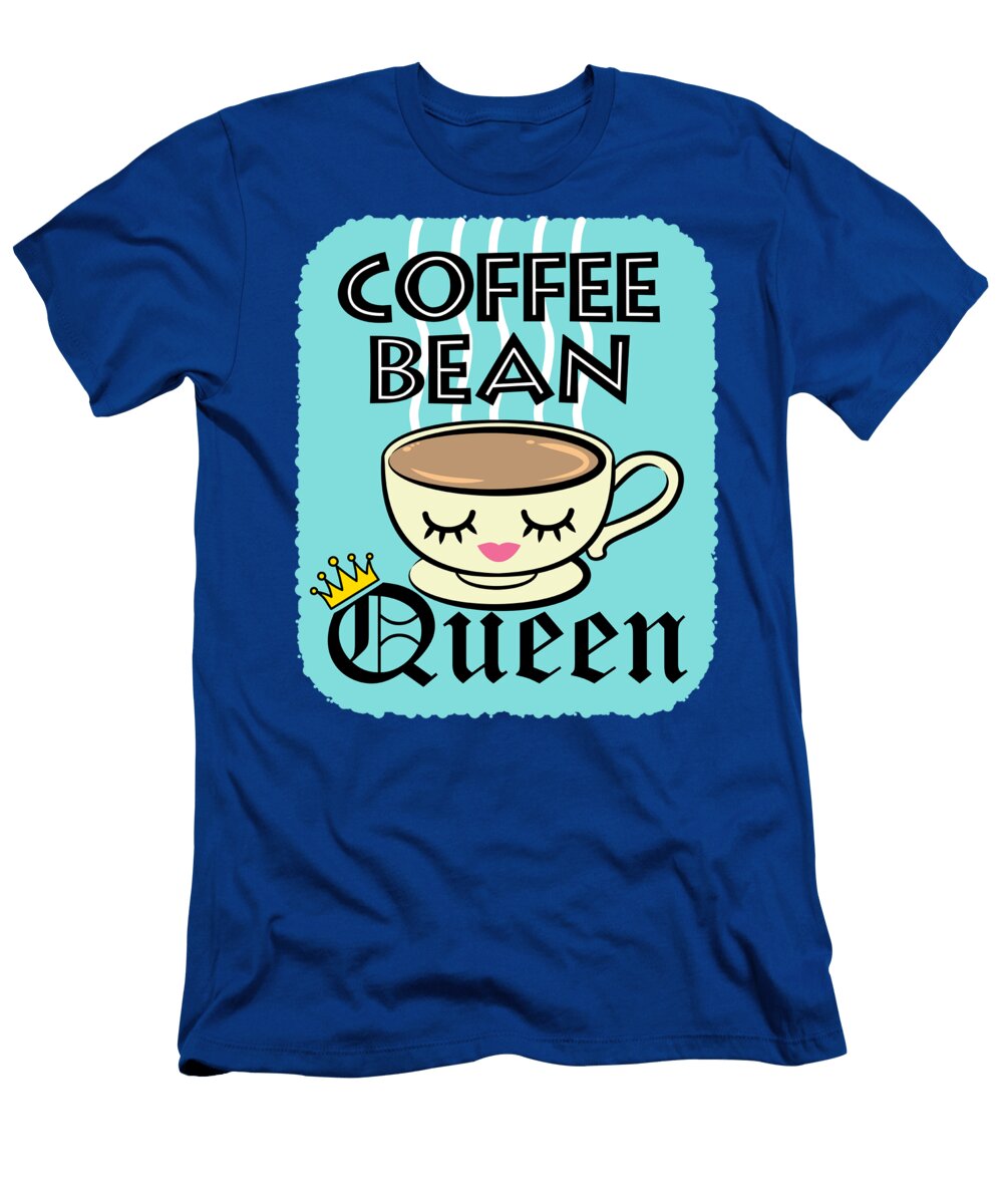 Coffee Bean Queen J L Meadows T-Shirt