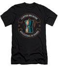 Coffee Because Adulting Is Hard Me T-Shirt