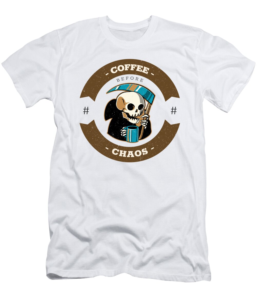 Coffee Before Chaos Me T-Shirt