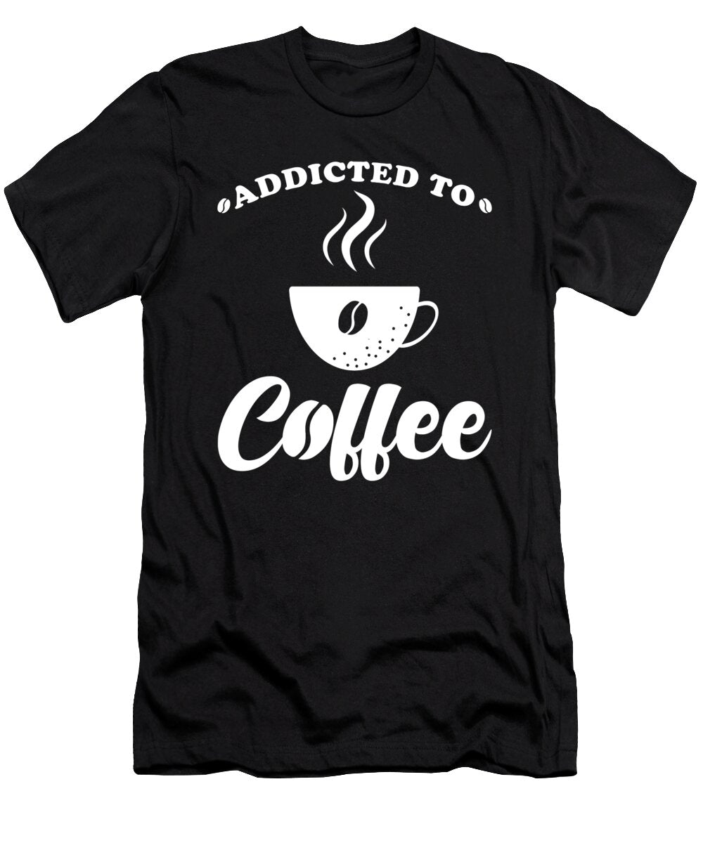 Coffee Caffeine Addict Manuel Schmucker T-Shirt