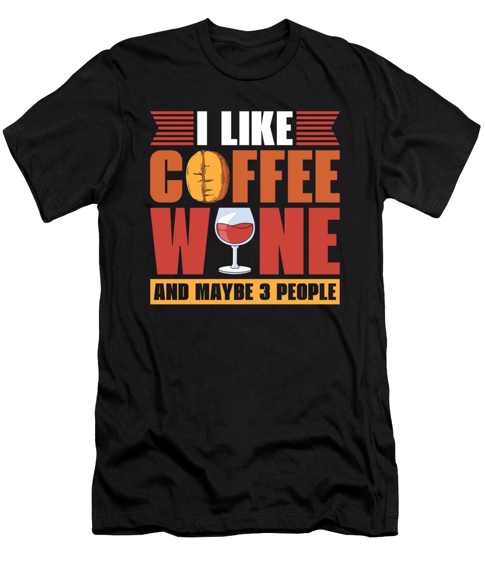 Coffee Caffeine Cafe Barista Roaster Roasting Coffee Wine Crazy Squirrel T-Shirt