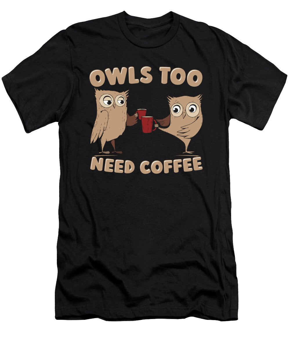 Coffee Caffeine Cafe Roasting Roaster Barista Coffee Owl Crazy Squirrel T-Shirt