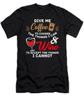 Coffee Change Things Wine Drinker Coffee Drinker Florian Dold Art T-Shirt