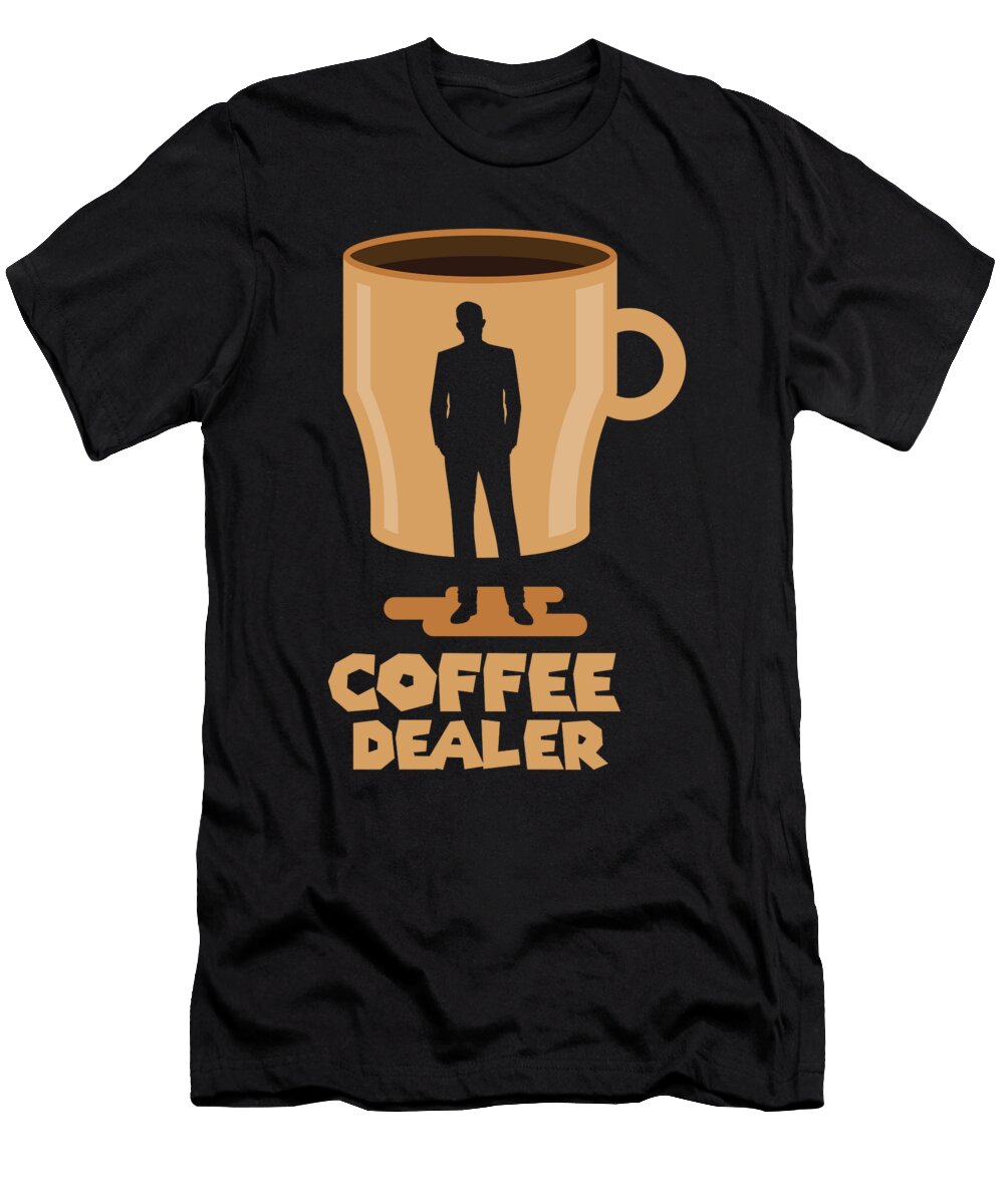 Coffee Dealer Cup Manuel Schmucker T-Shirt