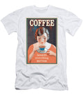 Coffee Makes Everything Better Vintage Retro Poster Drink Mounir Khalfouf T-Shirt