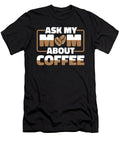 Coffee Mother Roaster Barista Roasting Cafe Coffee Mom Crazy Squirrel T-Shirt