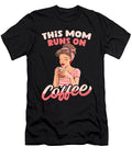 Coffee Mother Roasting Roaster Cafe Barista Coffee Mom Crazy Squirrel T-Shirt