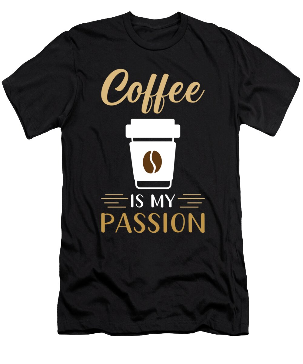 Coffee Saying Barista Gift Manuel Schmucker T-Shirt