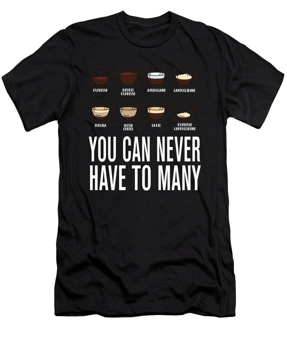 Coffee Sayings Funny Manuel Schmucker T-Shirt