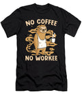 Coffee Sloth Caffeine Cafe Barista No Coffee No Workee Crazy Squirrel T-Shirt