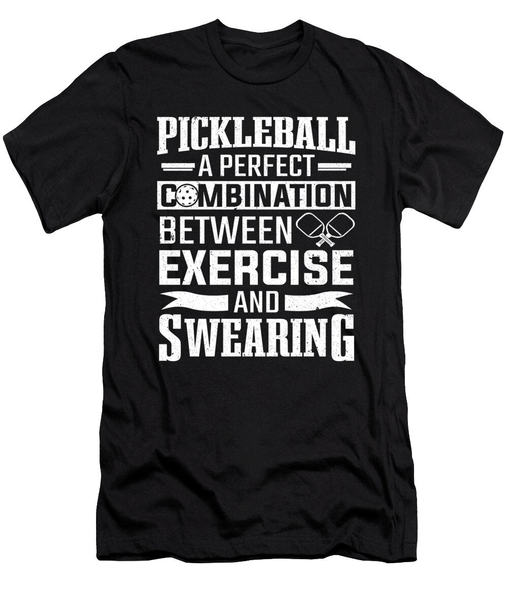 Combination Between Exercise Swearing Pickleball Colorfulsnow T-Shirt