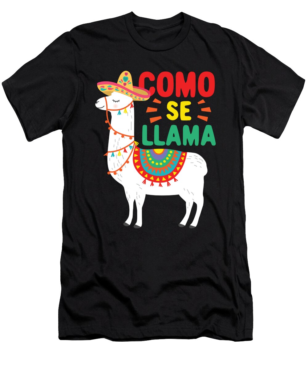 Como Se Llama Mexican Pride Cinco De Mayo Festival Alpaca Haselshirt T-Shirt
