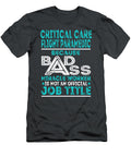 Critical Care Flight Paramedic Because Badass Miracle Worker Job T-Shirt