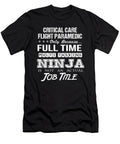 Critical Care Flight Paramedic Ninja Job Gift Item Shi Hu Kang T-Shirt