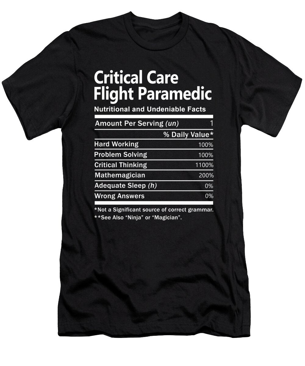Critical Care Flight Paramedic Nutrition Factors Gift Item Shi Hu Kang T-Shirt