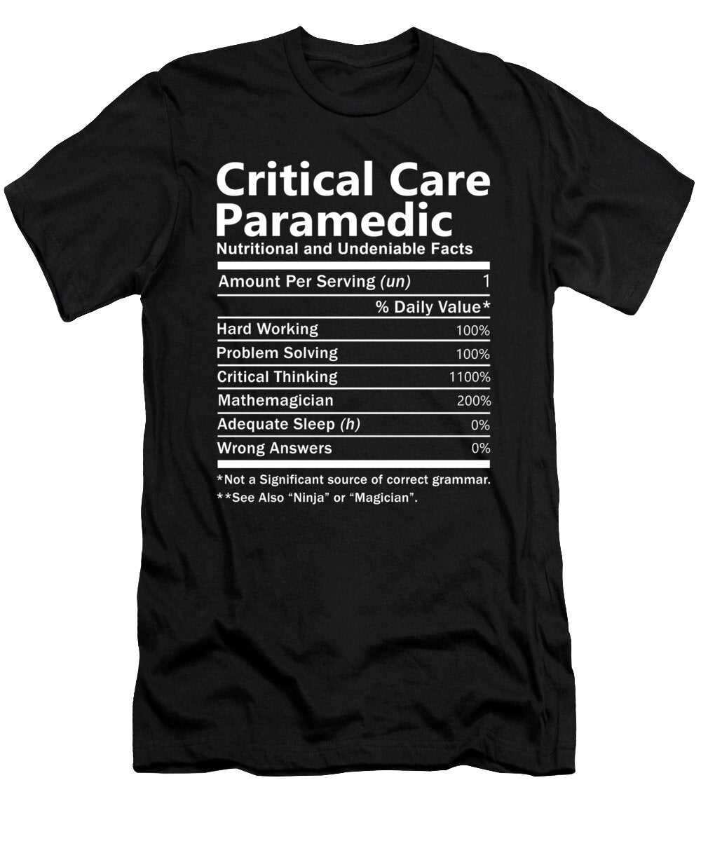 Critical Care Paramedic Nutrition Factors Gift Item Shi Hu Kang T-Shirt