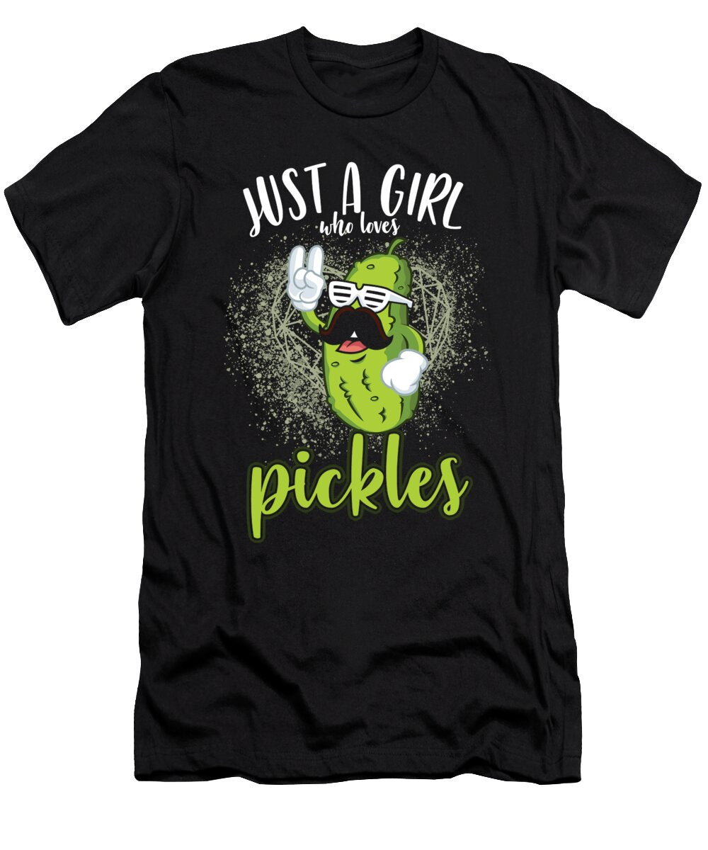 Cucumber Plants Fermentation Vinegar Gift Just a Girl Who Loves Pickles Thomas Larch T-Shirt