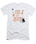 Cute But Psycho Cat Melanie Viola T-Shirt