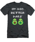 Cute Couples Matching Im His Better Half Avocado James C T-Shirt