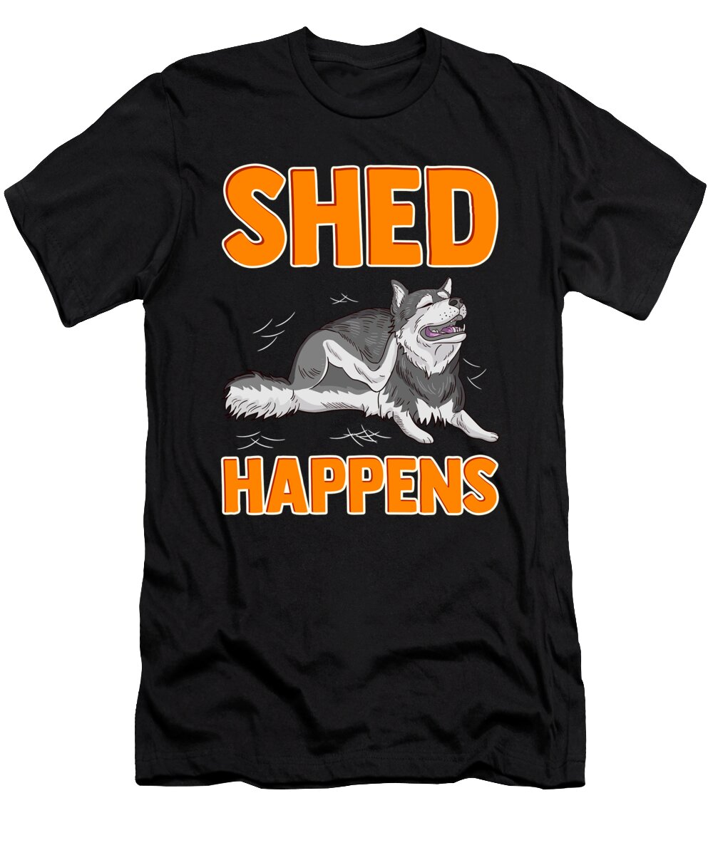 Cute Funny Shed Happens Siberian Husky Puppy Pun the Perfect Presents T-Shirt