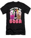 Cute Funny You Had Me At Boba Bubble Tea Kawaii the Perfect Presents T-Shirt