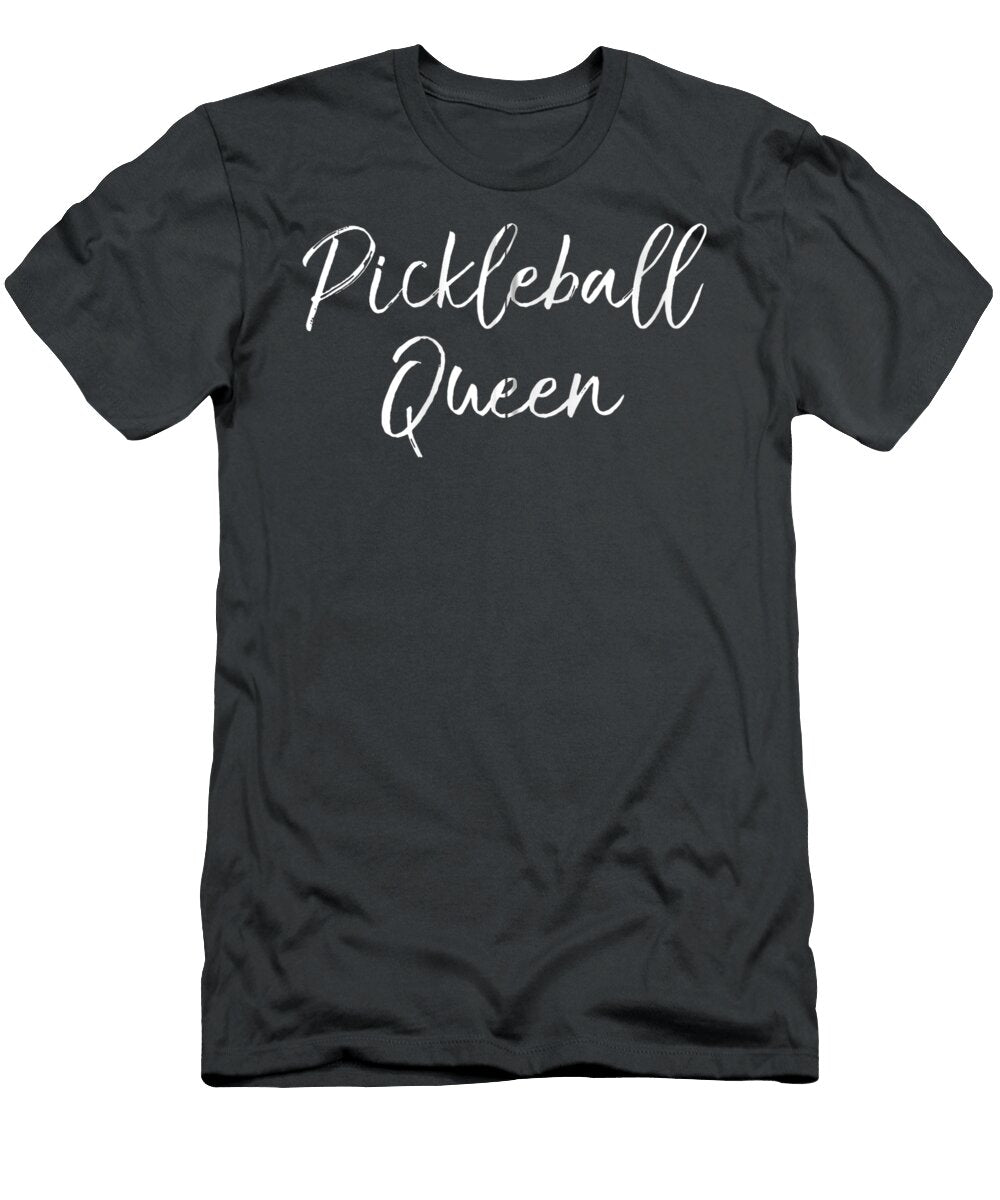 Cute Pickle Ball Quote Mothers Day Pickleball Queen Gaborh Krist T-Shirt
