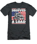 D a Load I Patriotic Fathers Day Trucker Ajay Ara T-Shirt