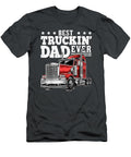 D Ever Big Rig Trucker Fathers Day Men1 Aidy Ellama T-Shirt