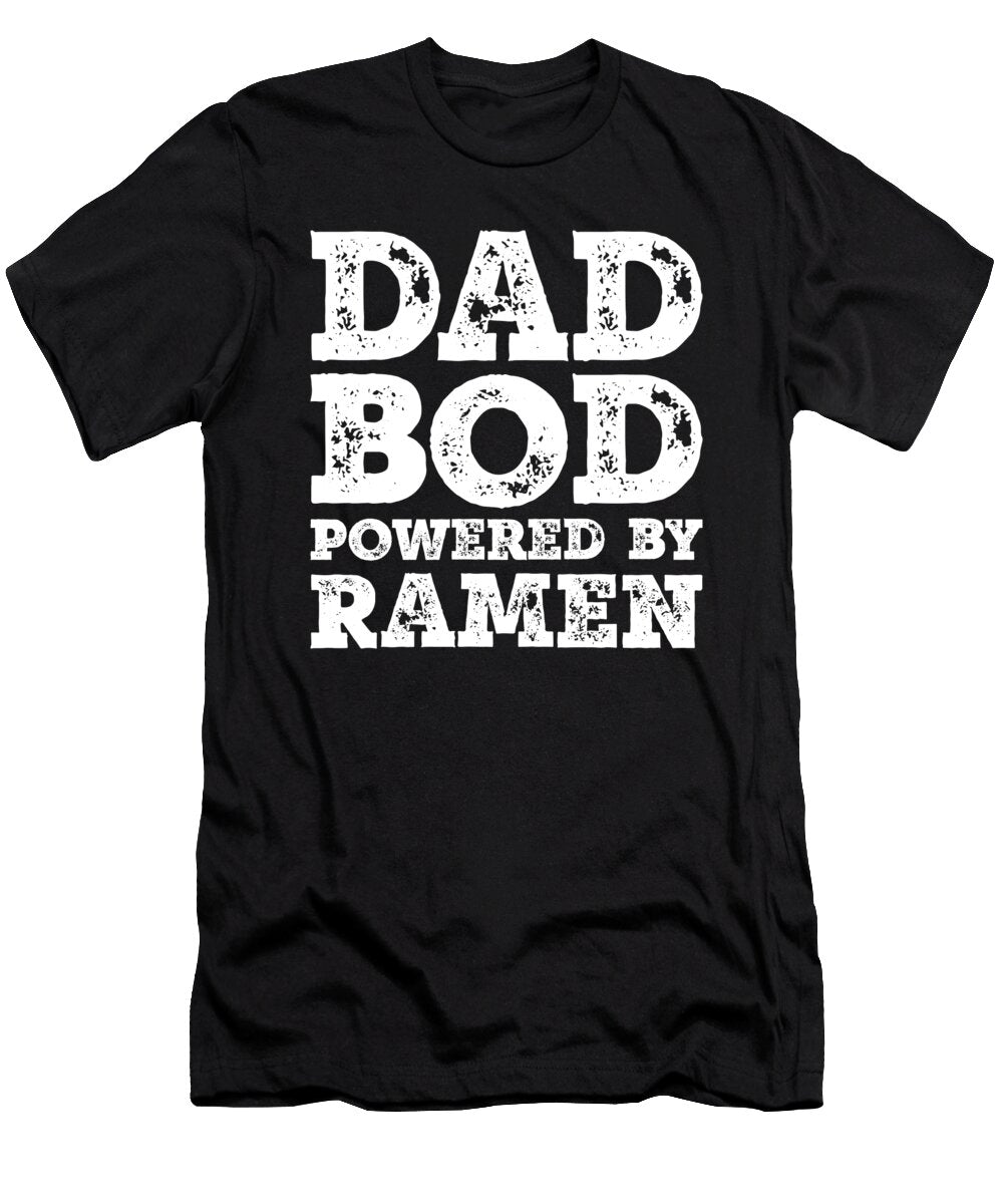 Dad Bod Powered By Ramen Funny Food Lovers Father Figure Gifts Idea Orange Pieces T-Shirt