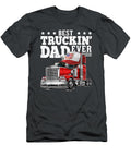 Dad Ever Big Rig Trucker Fathers Day Men Aidy Ellama T-Shirt