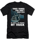 Dad Grandpa Father Trucker Truck Driver Dont Mess with My Family My Truck Thomas Larch T-Shirt