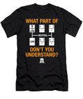 Dad Grandpa Truck Driver Trucker Shift Gears What Part Dont You Understand Thomas Larch T-Shirt