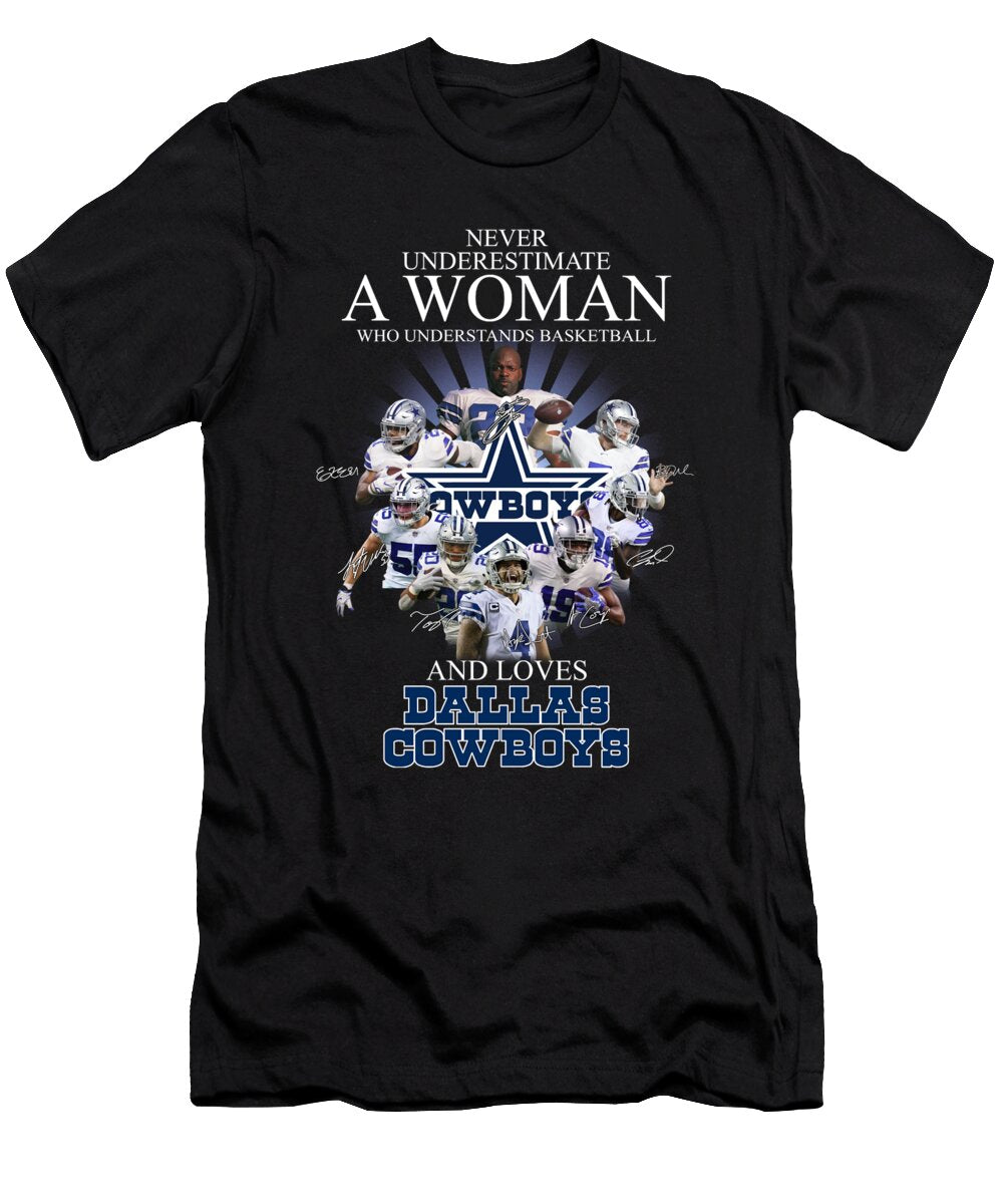 Dallas Cowboys Never Underestimate a Woman Who Understand Basketball Signature Th T-Shirt
