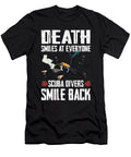 Death Smiles At Everyone Scuba Divers Smile Back Do Tran Quang T-Shirt