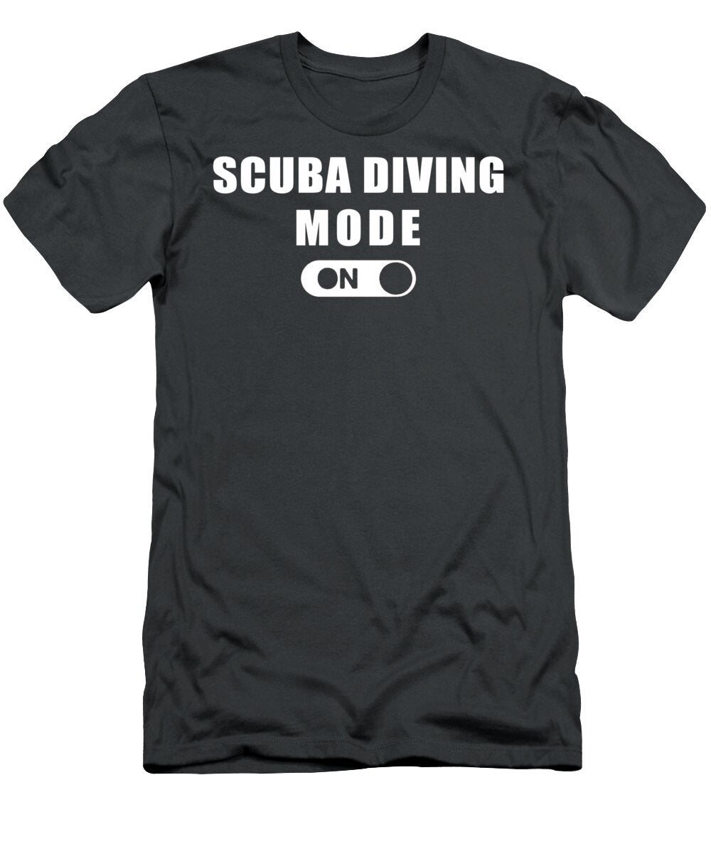 Dive Into Humor with Diving Mode Playful Underwaterthemed for All Diving Mode Funny T-Shirt