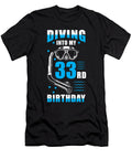 Diver 33rd Birthday Gift Manuel Schmucker T-Shirt