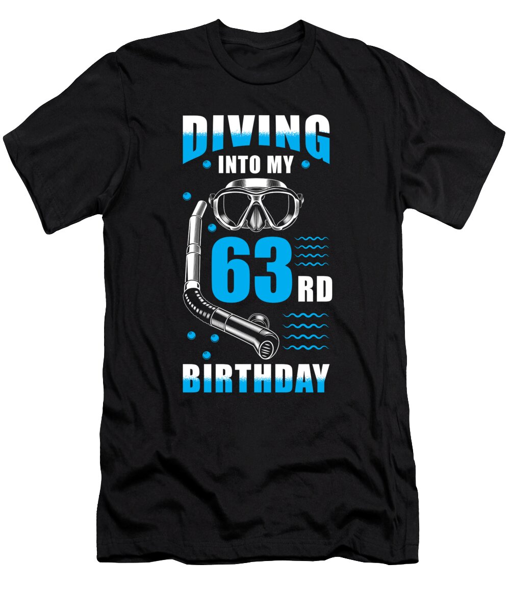 Diver 63rd Birthday Gift Manuel Schmucker T-Shirt