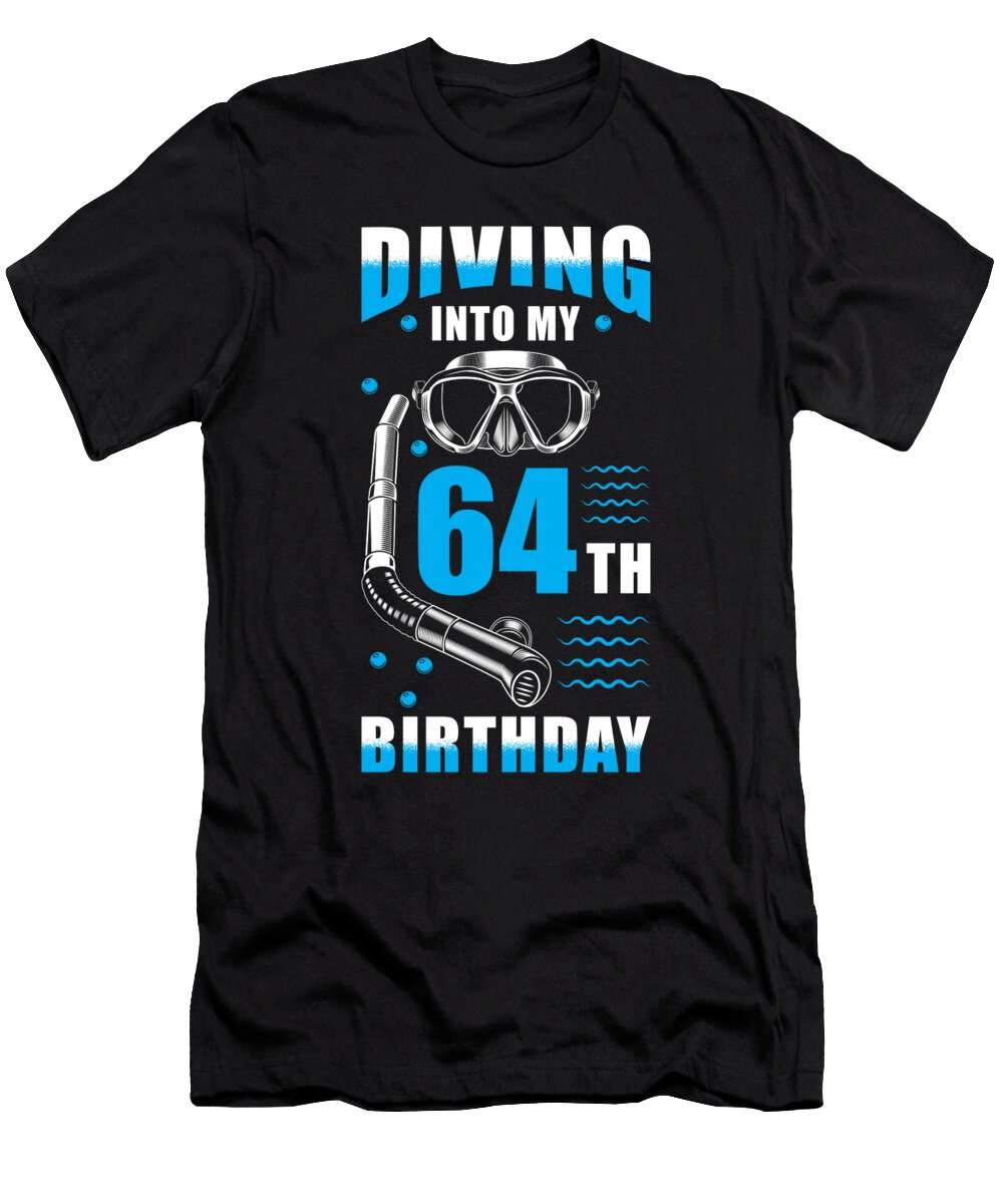 Diver 64th Birthday Gift Manuel Schmucker T-Shirt
