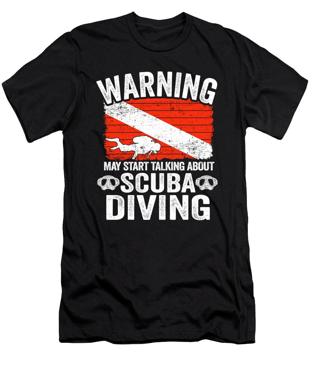 Diver Down Flag May Talk About Scuba Diving Gift Lisa Stronzi T-Shirt