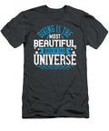 Diver Gift Diving Is the Most Beautiful Drug in This Universe Diving Funnygiftscreation T-Shirt