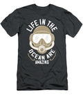 Diver Gift Life in the Ocean Are Amazing Diving Funnygiftscreation T-Shirt